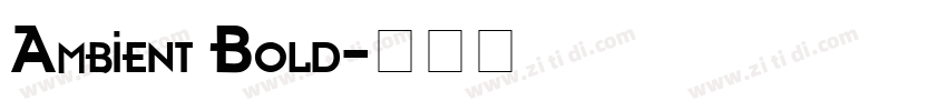 Ambient Bold字体转换